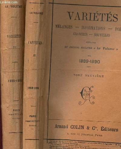 VARIETES - CHRONIQUE DE LA SEMAINE - INFORMATIONS - POESIES- GRAVURES...EXTRAITES DU JOURNAL SCOLAIRE LE VOLUME / EN 2 VOLUMES - TOMES DEUXIEME ET TROISIEME