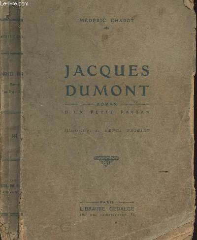 JACQUES DUMONT - ROMAN D UN PETIT PAYSAN