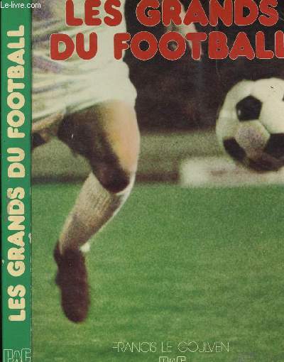 LES GRANSD DU FOOTBALL
