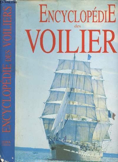 ENCYCLOPEDIE DES VOILIERS