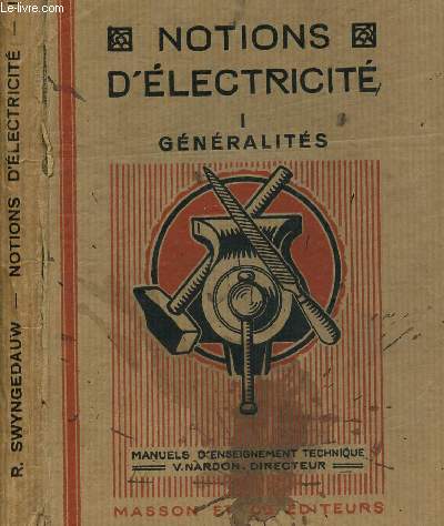 NOTIONS D ELECTRICITE - I GENERALITES