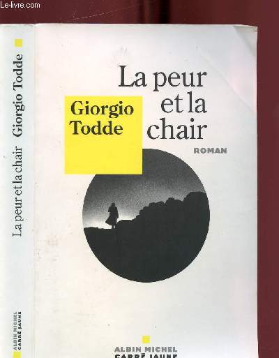 LA PEUR ET LA CHAIR