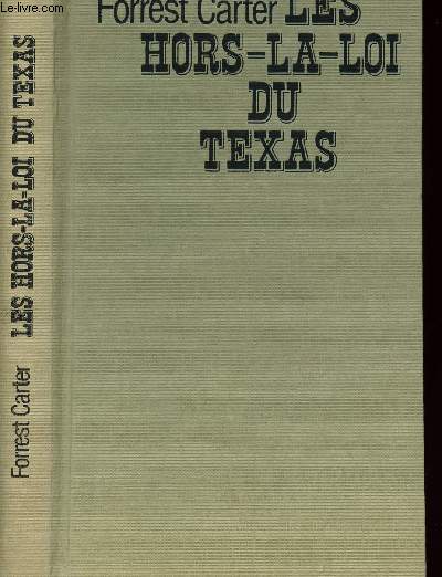 LES HORS-LA-LOI DU TEXAS