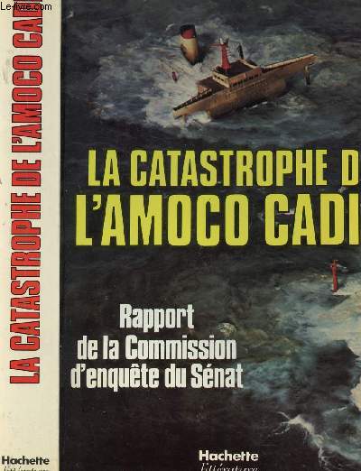LA CATASTROPHE DE L AMOCO CADIZ