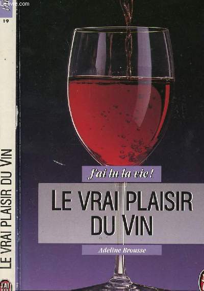 LE VRAI PLAISIR DU VIN