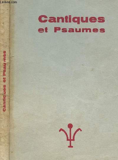 CANTIQUES ET PSAUMES