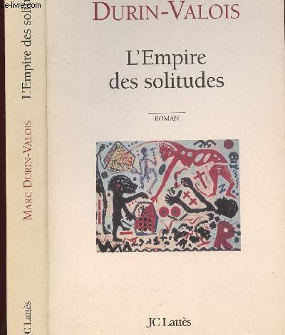 L EMPIRE DES SOLITUDES