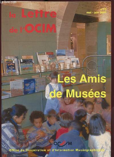 LES AMIS DE MUSEES - N75 - MAI/JUIN 2001