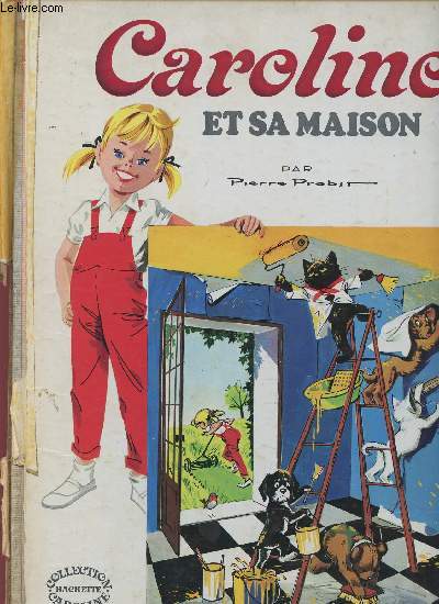 CAROLINE ET SA MAISON - COLLECTION CAROLINE