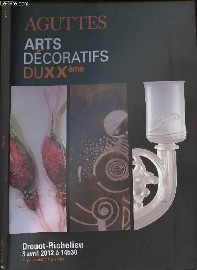CATALOGUE : AGUTTES - ARTS DECORATIFS DU XXEME - n°56