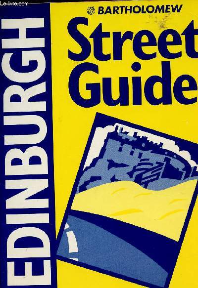 STREET GUIDE - EDINBURGH
