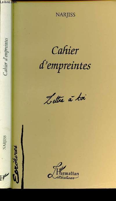 CAHIERS D EMPREINTES - LETTRE A TOI.....