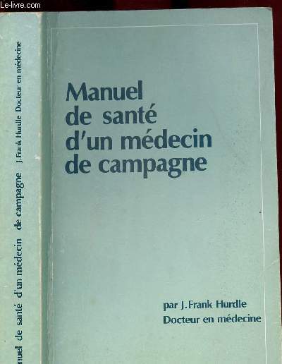 MANUEL DE SANTE D UN MEDECIN DE CAMPAGNE