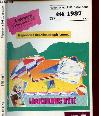 REPERTOIRE BM CATALOGUE - ETE 1987 - REPERTOIRE DES VINS ET SPIRITUEUX