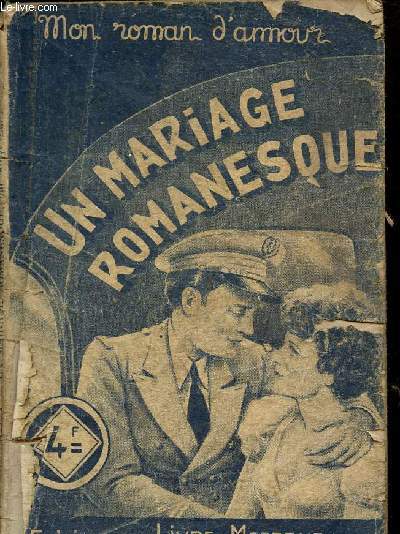 UN MARIAGE ROMANESQUE