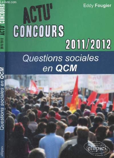 ACTU' CONCOURS 2011/2012 - QUESTIONS SOCIALES EN QCM