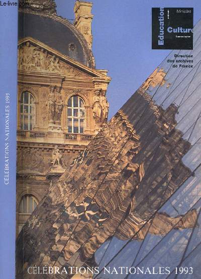 EDUCATION CULTURE - CELEBRATIONS NATIONALES 1993 - DIRECTION DES ARCHIVES DE FRANCE