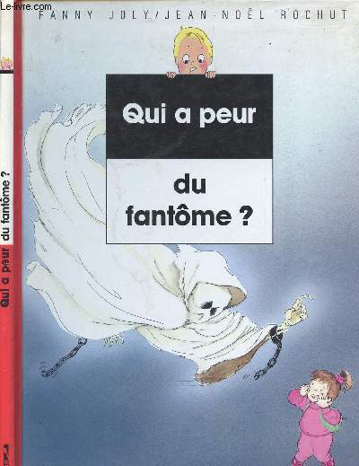 QUI A PEUR DU FANTOME?