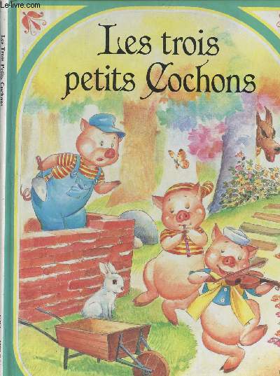 LES TROIS PETITS COCHONS