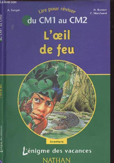 LIRE POUR REVISER DU CM1 AU CM2 - L OEIL DE FEU