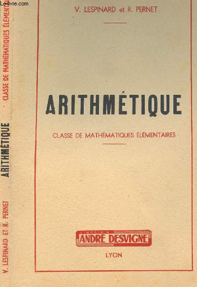 ARITHMETIQUE - CLASSE DE MATHEMATIQUES ELEMENTAIRES