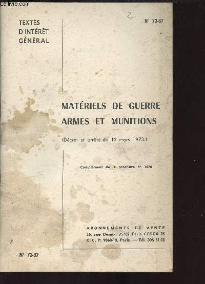 MATERIELS DE GUERRE - ARMES ET MUNITIONS - N7387 - COMPLEMENT DE LA BROCUHRE N1074