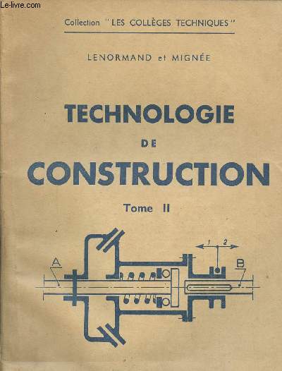 TECHNOLOGIE DE CONSTRUCTION / TOME II