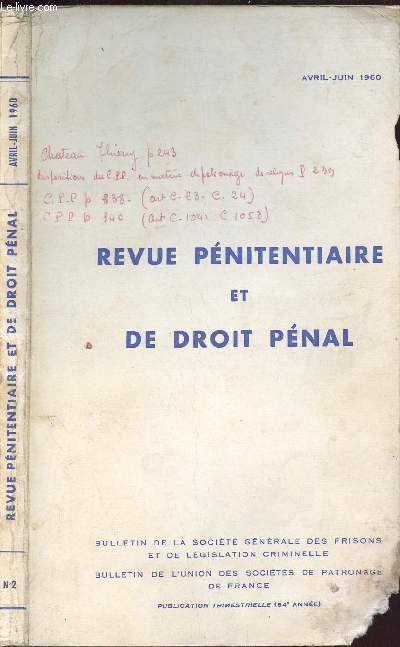 REVUE PENITENTIAIRE ET DE DROIT PENAL - BULLETIN DE LA SOCIETE GENERALE DES PRISONS ET DE LEGISLATION CRIMINELLE