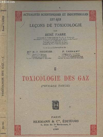 ACTUALITES SCIENTIFIQUES ET INDUSTRIELLES 237-953 - LECON DE TOXICOLOGIE DES GAZ (1ERE PARTIE)