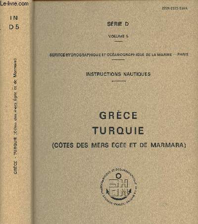 GRECE-TURQUIE (COTES DES MERS EGEE ET DE MARMARA)/ TOME V