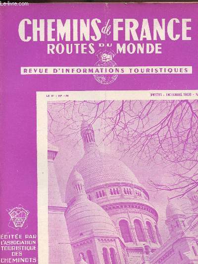 CHEMINS DE FRANCE- ROUTES DU MONDE- REVUE D INFORMATIONS TOURISTIQUES / ORCOTBRE 1960-N54/Biarritz, la perle de l'ocan, images et impressions indiennes.......