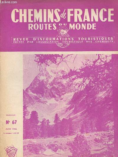 CHEMINS DE FRANCE- ROUTES DU MONDE - REVUE D INFORMATIONS TOURISTIQUES - N67/JUIN1962 /Les joies de la Rivire, Le Finistre :ses portes, ses les, ses plages