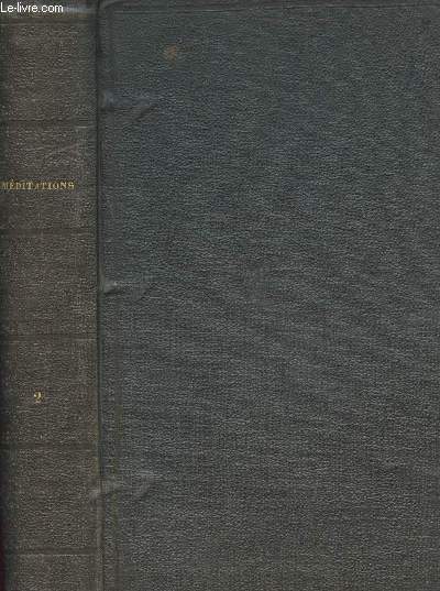 NOUVELLES MEDITATIONS PRATIQUES POUR TOUS LES JOURS DE L ANNEE SUR LA VIE ET LA DOCTRINE DE N. S. JESUS CHRIST DESTINEES PRINCIPALEMENT A L USAGE DES COMMUNAUTES RELIGIEUSES