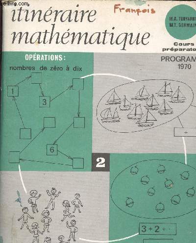 ITINERAIRE MATHEMATIQUE - COUS PREPAPRATOIRE/PRORAMME 1970