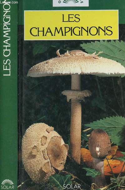 LES CHAMPIGNONS - ILLUSTRATIONS DE SEAL MILNE ET BERNANRD ROBINSON