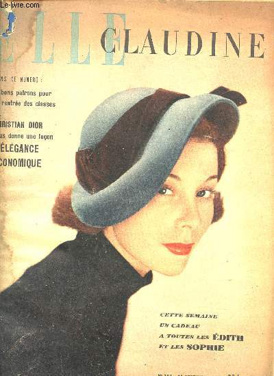 ELLE CLAUDINE - N147/14 SEPTEMBRE 1948 - 5 PATRONS OUR LA RENTREE DES CLASSES ET CHRISTIAN D OR VOUS DONNE UNE LECON D ELEGANCE ECONOMIQUE