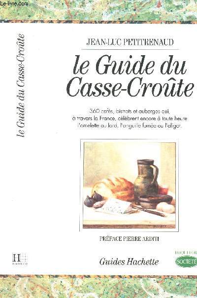 LE GUIDE DU CASSE-CROUTE