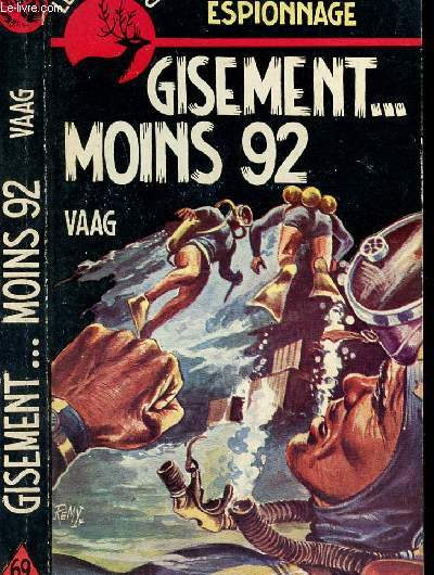 GISEMENT MOINS 92 - ESPIONNAGE