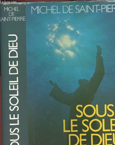 SOUS LE SOLEIL DE DIEU