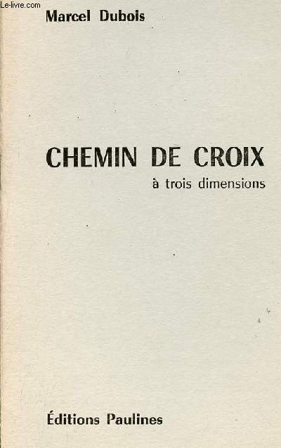 CHEMIN DE CROIX A TROIS DIMENSIONS