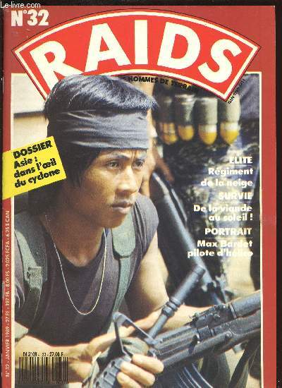 RAIDS - N32 DE JANVIER 1989 / LE MENSUEL DES HOMMES DE TERRAIN