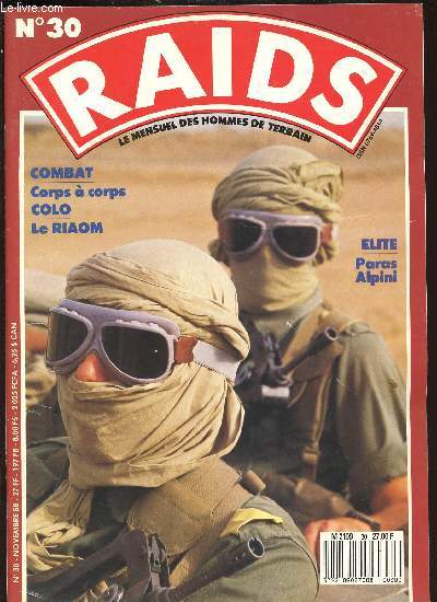 RAIDS N30 DE NOVEMBRE 1988 / LE MENSUEL DES HOMMES DE TERRAINS - CORPS A CORPS , LE RIAOM, PARAS ALPINI.......