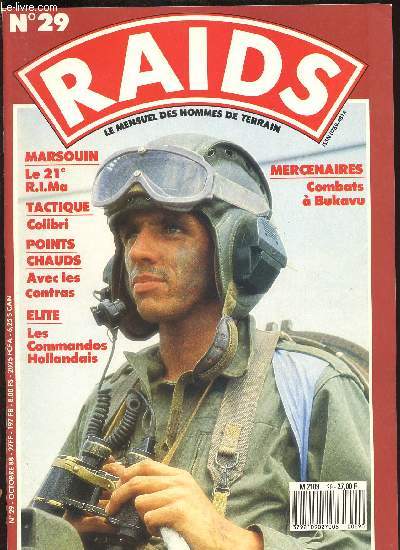 RAIDS N 29 D'OCTOBRE 1988 / LE MENSUEL DES HOMMES DE TERRAIN - COMBATS A KUKAVU, LE 21EME R.I.M.A, COLIBRI, LES COMMANDOS HOLLANDAIS