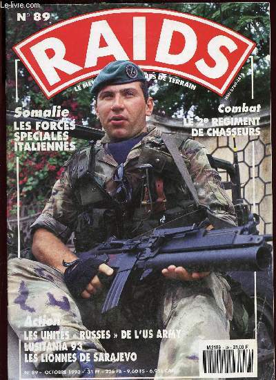 RAIDS N89 D'OCTOBRE 1993 - LES FORCESSPECIALES ITALIENNES, LE 2EME REGIMENT DE CHASSEURS, LES UNITES 