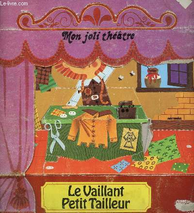 MON JOLI THEATRE - LE VAILLANT PETIT TAILLEUR