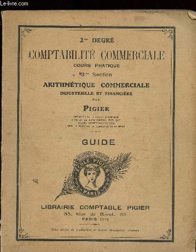 2EME DEGRE COMPTABILITE COMMERCIALE- COURS PRATIQUE/3EME SECTION - ARITHMETIQUE COMMERCIALE INDUSTRIELLE ET FINANCIERE - GUIDE