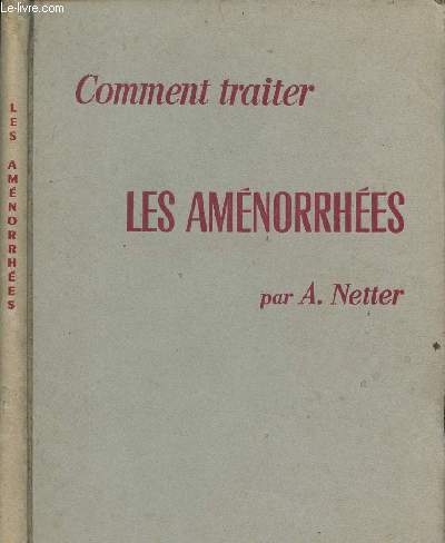COMMENT TRAITER LES AMENORRHEES