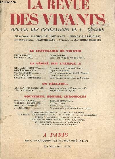 LA REVUE DES VIVANTS - N7/2EME ANNEE DE JUILLET 1928/ORGANE DES GENERATIONS DE LA GUERRE/PAGES INEDITES TOLSTOI, L AME ALSACIENNE DE JEAN KNITTEL, LE PROBLEME DES LOYERS DE LOUIS THOMAS, LES BASES D UNE POLITIQUE NOUVELLE DE ALEXANDRE VARENNE.......