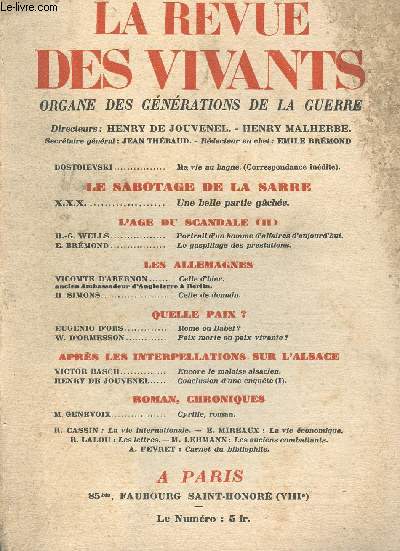 LA REVUE DES VIVANTS - N2/3EME ANNEE - FEVRIER 1929/ ORGANE DES GENERATIONS DE LA GUERRE - MA VIE AU BAGNE DE DOSTIOVESKI, UNE BELLE PARTIE GACHEE DE XXX, LE GASPILLAGE DES PRESTATIONS DE E. BREMOND, ROME OU BABEL, DE EUGENIO D ORS,.......