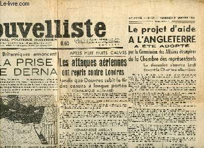 LE NOUVELLISTE - JOURNAL POLITIQUE QUOTIDIEN - N31/62EME ANNEE/EVNDREDI 31 JANVIER 1941- LE PROJET D AIDE A L ANGLETERRE A ETE ADOPTE PAR LA COMMISSION? DES AFFAIRES ETRANGERES DE LA CHAMBRE DES REPRESENTANTS, HITLER DECLARE: NOUS EMPORTERONS LA DECISION